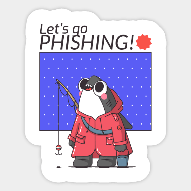 Let's Go Phishing - Funny Hacker Meme Cartoon Sticker by Condor Designs